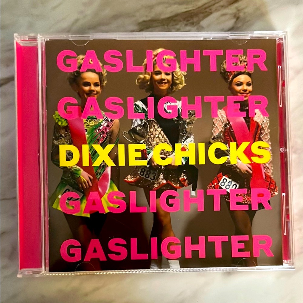 Dixie Chicks Gaslighter CD “The Chicks”